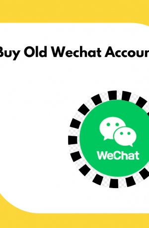 Buy Old Wechat Accounts