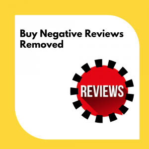 Buy Negative Reviews Removed